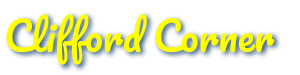 Welcome to The Clifford Corner, our little place on the Web